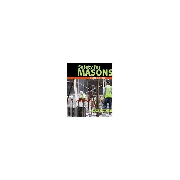 Bon® - Safety for Masons 2nd Edition by Richard Kreh Educational Masonry Textbook