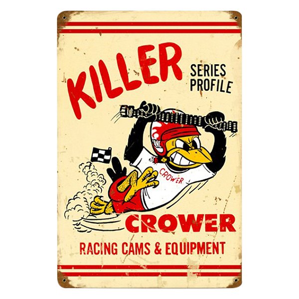 Crower® - Killer Series Profile Nostalgia Sign