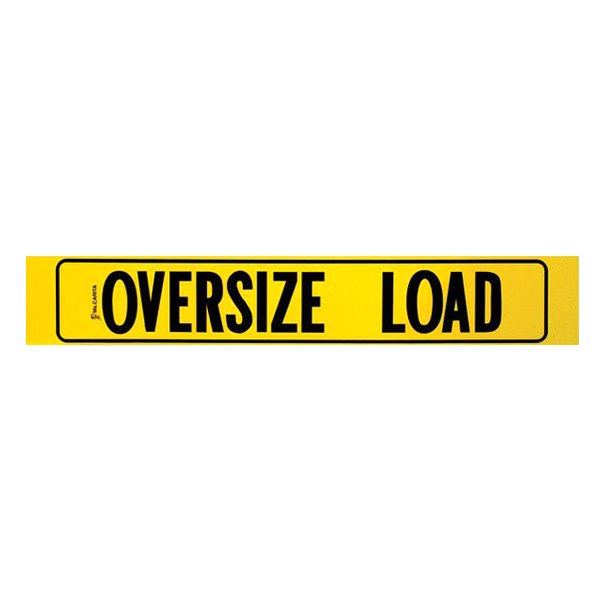 SafeTruck® - 72" x 12" Oversize Load Non-reflective Aluminum Sign with Border