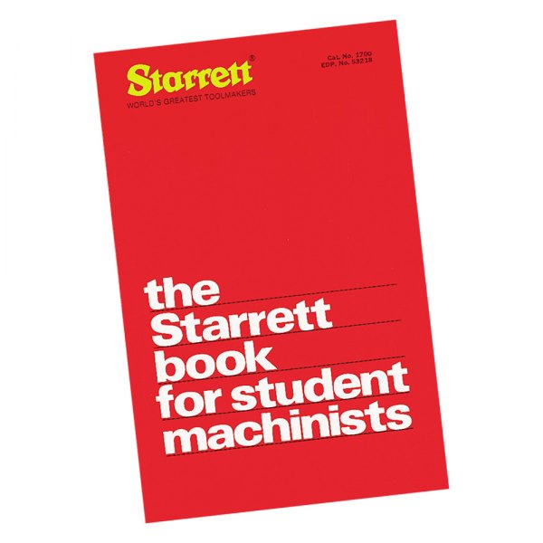 Starrett® - Book for Student Machinists