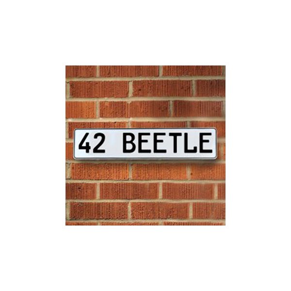 Vintage Parts® - White Street Sign Mancave Euro Plate Name "42 BEETLE" Style Door Sign Wall