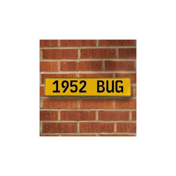 Vintage Parts® - Yellow Street Sign Mancave Euro Plate Name "1952 BUG" Style Door Sign Wall